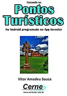 Livro Listando os Pontos Turísticos No Android programado no App Inventor