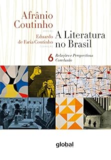 Livro A literatura no Brasil - Relações e Perspectivas - Conclusão: Volume VI
