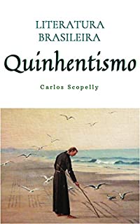 Literatura Brasileira: Quinhentismo