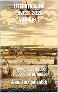 Livro LITERATURA NA FUVEST 2020 Volume 1: POEMAS ESCOLHIDOS DE GREGÓRIO DE MATOS