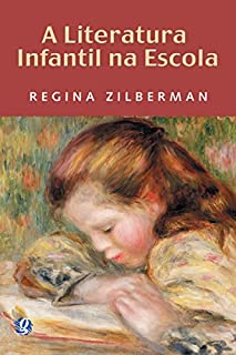 Livro A Literatura Infantil na Escola