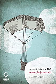 Livro Literatura: ontem, hoje, amanhã