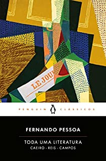 Livro Toda uma literatura: Seleção de textos de Alberto Caeiro, Ricardo Reis e Álvaro de Campos