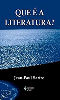 Livro Que é a Literatura? (Textos Filosóficos)