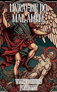 Livro Livrai-me do mal, amém.