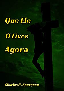 Livro Que Ele O Livre Agora