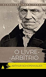 Livro O Livre Arbítrio (Coleção Clássicos para Todos)