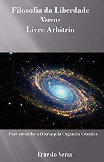 Livro Livre Arbitrio Versus Filosofia da Liberdade