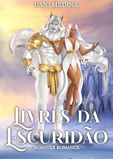 Livro Livres da Escuridão: Monster Romance (Série Monster Fantasy Livro 6)