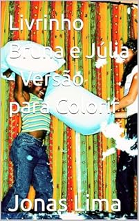 Livro Livrinho Bruna e Júlia - Versão para Colorir