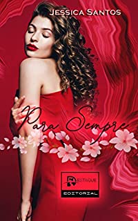 Livro Para Sempre: (Livro 2 da série Eterno)