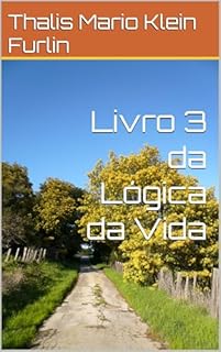 Livro 3 da Lógica da Vida