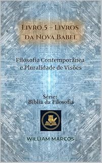 Livro Livro 5 – Livros da Nova Babel: Filosofia Contemporânea e Pluralidade de Visões
