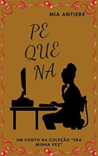 Livro Pequena (Era minha vez Livro 7)