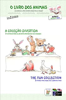 O Livro dos Animais - A Coleção Divertida (Bilíngue português - inglês) (O Livro dos Animais (Bilíngue))