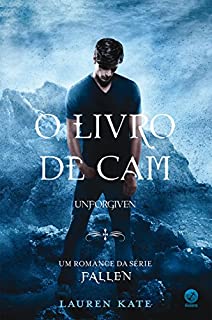 Livro O livro de Cam: unforgiven (Fallen)