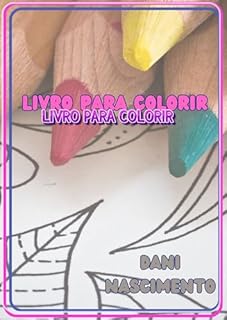 Livro Livro Para Colorir: Livro Para Colorir