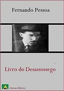 Livro do Desassossego (Ilustrado) (Literatura Língua Portuguesa)