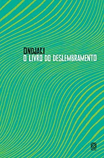Livro O livro do deslembramento