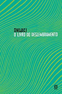 Livro O livro do deslembramento