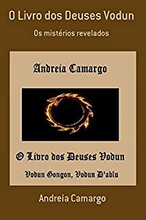 Livro O Livro dos Deuses Vodum: Os mistérios revelados