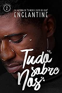 Livro Tudo Sobre Nós: Livro Dois