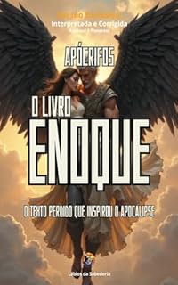 Livro O Livro de Enoque: O texto perdido que inspirou o Apocalipse (Apócrifos)
