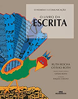 Livro O Livro da Escrita (O Homem e a Comunicação)