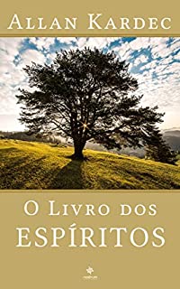 Livro O Livro dos Espíritos - Coleção Allan Kardec