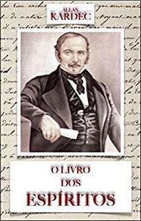 Livro O Livro dos Espíritos: Princípios da Doutrina Espírita sobre a imortalidade da alma