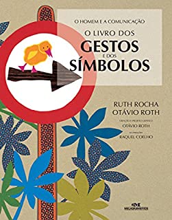 Livro O Livro dos Gestos e dos Símbolos (O Homem e a Comunicação)