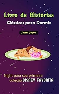 Livro Livro de Histórias Clássicos para Dormir: Diga night-night para sua primeira coleção Disney favorita