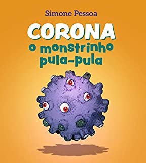 Livro Livro infantil: Corona, o monstrinho pula-pula
