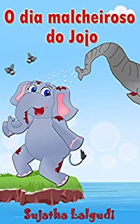 Livro Livro infantil: O dia malcheiroso do Jojo: (Livros para crianças de 3-7 anos) Livro infantil ilustrado, Children's Portuguese Picture book, Livros infantis ... Books for Children: para crianças 4)