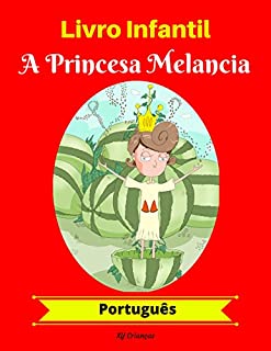 Livro Livro Infantil: A Princesa Melancia (Português)