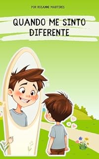 Livro LIVRO INFANTIL- Quando Me Sinto Diferente: Uma história sobre se aceitar do jeitinho que a gente é