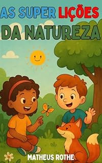 Livro LIVRO INFANTIL: As Super Lições da Natureza