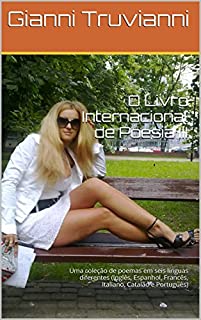 Livro O Livro Internacional de Poesia III: Uma coleção de poemas em seis línguas diferentes (Inglês, Espanhol, Francês, Italiano, Catalão e Português)
