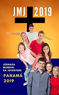 Livro LIVRO Para Jornada Mundial da Juventude  2019: JMJ PANAMA 2019 - WYD PANAMA 2019