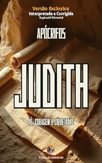 Livro O Livro de Judite: Fé, Coragem e Libertação (Apócrifos)