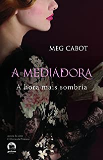 Livro Livro Kindle A Hora mais Sombria - Meg Cabot