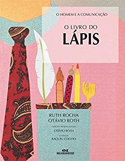 Livro O Livro do Lápis (O Homem e a Comunicação)