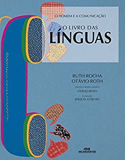 O Livro das Línguas (O Homem e a Comunicação)