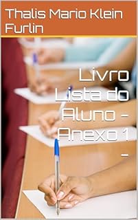 Livro Livro Lista do Aluno - Anexo 1 -