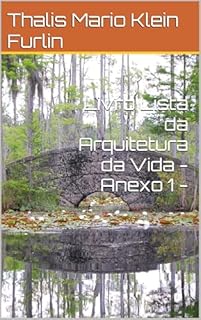 Livro Lista da Arquitetura da Vida - Anexo 1 -