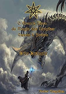 O Grande Livro Da Magia Dos Dragões:teoria E Prática
