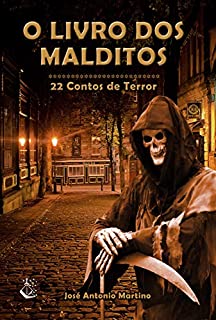 O Livro dos Malditos: 22 Contos de Terror