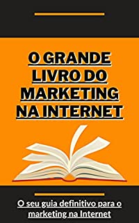 Livro O grande livro do marketing na Internet