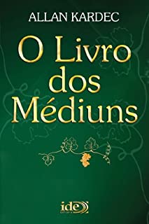 Livro O Livro dos Médiuns (Obras Básicas 2)