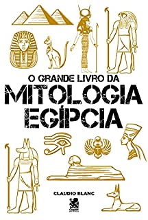 Livro O Grande Livro da Mitologia Egípcia